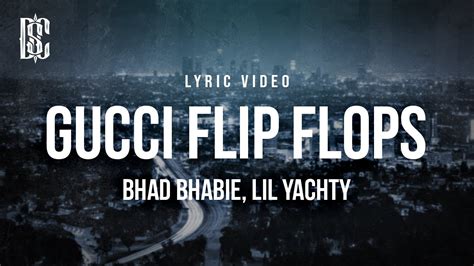 gucci flip flops lyrics lil yachty|Lil Yachty .